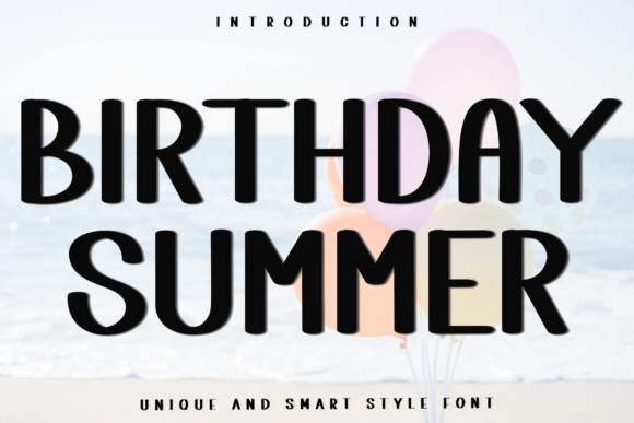 Birthday Summer: A Soft Display Font for Web Design