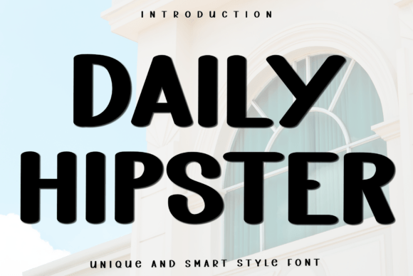 Daily Hipster Font for Editorial Design