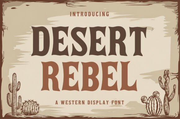 Desert Rebel Typeface for Bold Western Branding