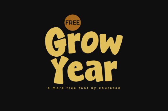Grow Year: The Chunky Display Font for Bold Branding