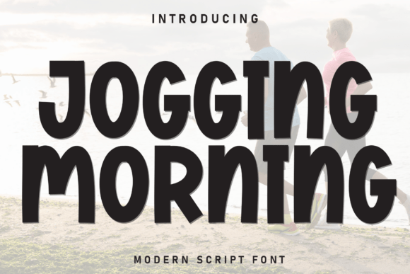 Jogging Morning: A Whimsical Display Font for Marketers