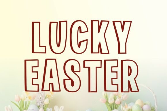 Lucky Easter Display Font for Handmade Creators