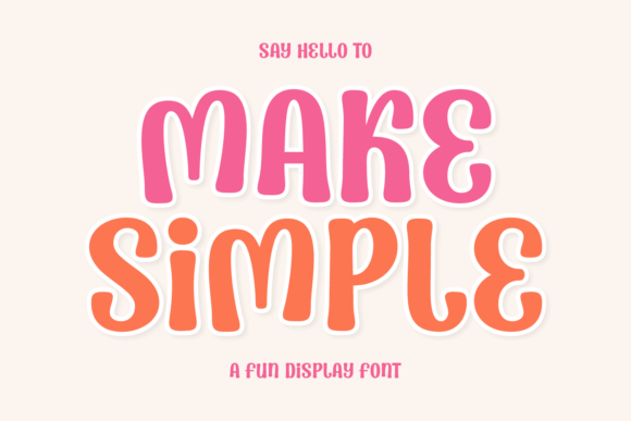 Make Simple: The Display Font for Authentic Branding