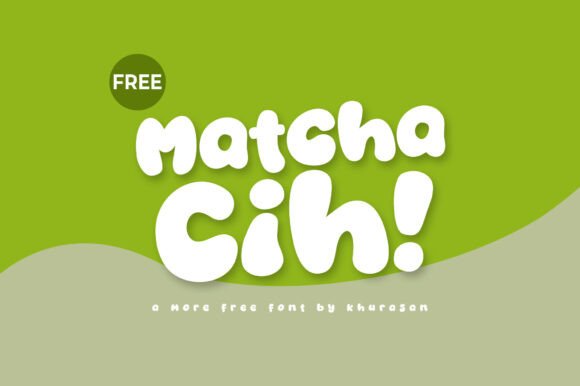 Matcha Cih: A Playful Font for Modern Brands