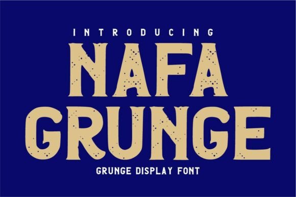 Nafa Grunge: The Bold Vintage Typeface for Branding