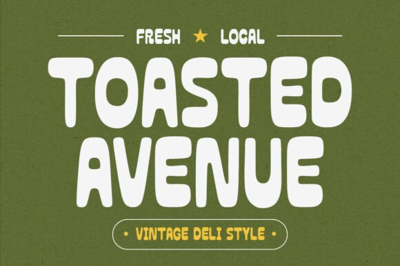 Toasted Avenue: A Bold Display Font for Editors